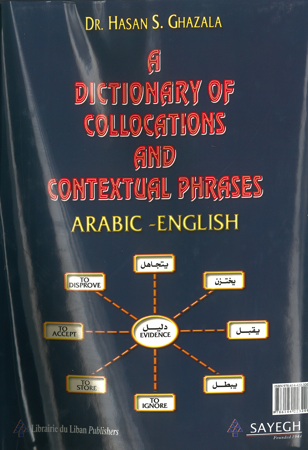 A Dictionary of Collocations and Contextual Phrases